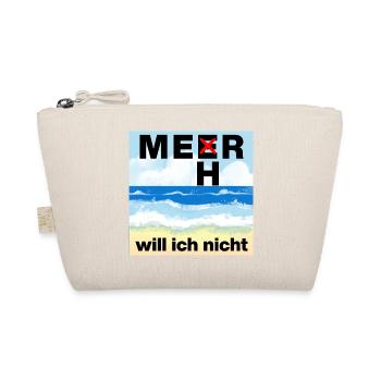ICH WILL MEER, MEHR WILL ICH NICHT, FERNWEH - Bio-Täschchen - Natur - Vorne