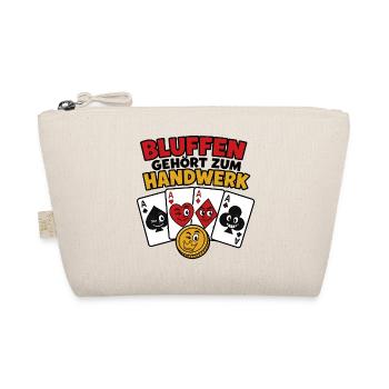 Bluffen gehört zum Handwerk – Poker Karten Shirt - Bio-Täschchen - Natur - Vorne