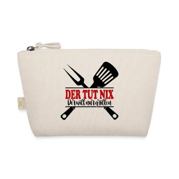 Der tut nix Der will grillen Grillsprüche Chef - Bio-Täschchen - Natur - Vorne