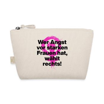 WER ANGST VOR STARKEN FRAUEN HAT WÄHLT RECHTS - Bio-Täschchen - Natur - Vorne