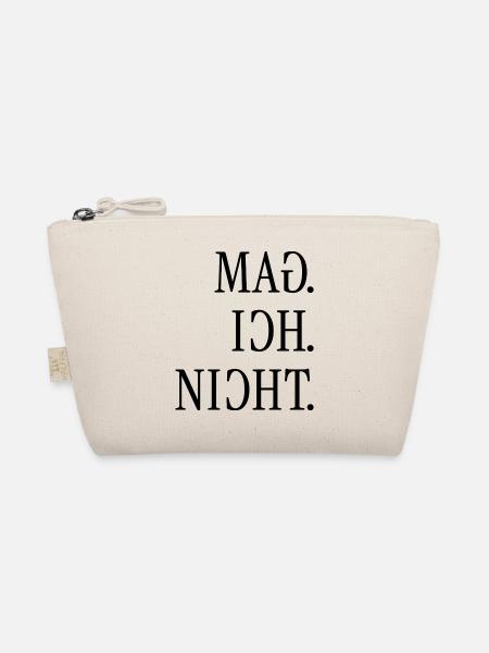 Mag ich nicht. | Gespiegelter Spruch - Bio-Täschchen - Natur