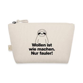 WOLLEN IST WIE MACHEN NUR FAULER LUSTIGER SPRUCH - Bio-Täschchen - Natur - Vorne