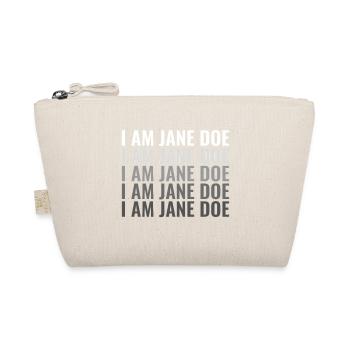 ICH BIN JANE DOE Ich stehe mit Unterstützung der Frauenbewegung - Bio-Täschchen - Natur - Vorne