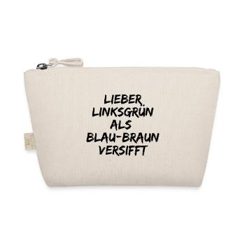 LIEBER LINKSGRÜN ALS BLAU-BRAUN VERSIFFT, FCK NZS - Bio-Täschchen - Natur - Vorne