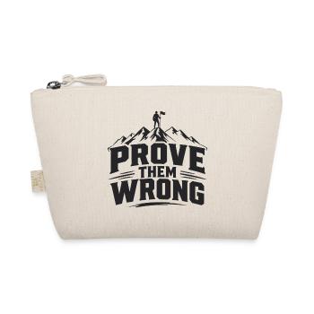 Prove Them Wrong - Bio-Täschchen - Natur - Vorne