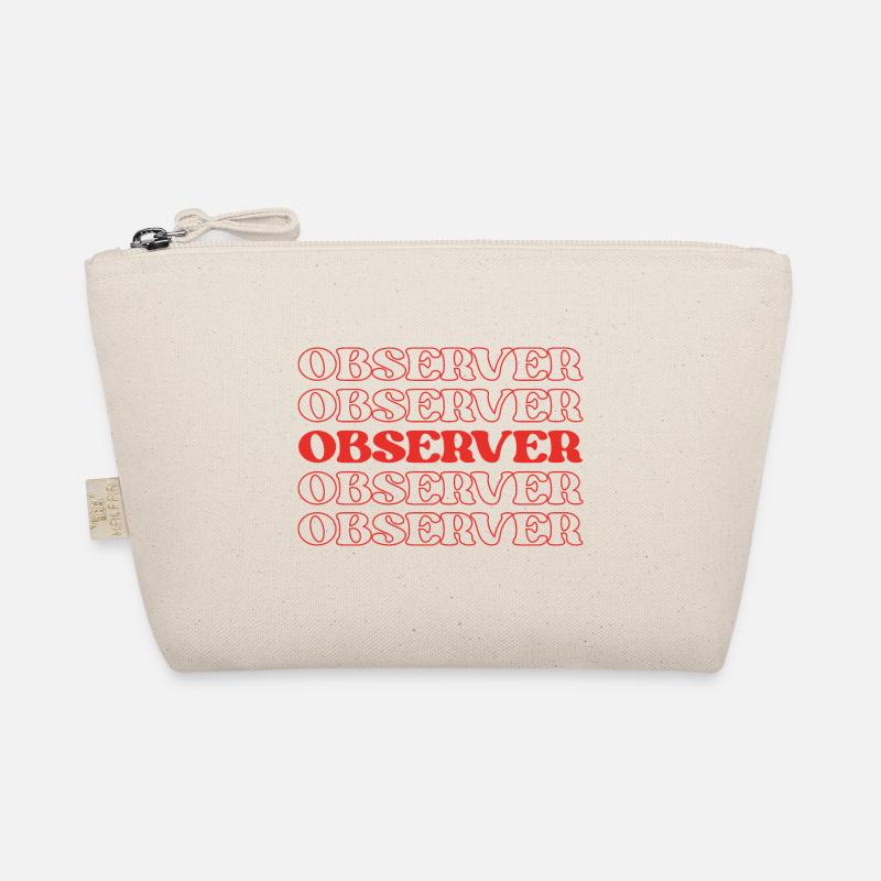 Observer Watcher Viewer Onlooker Spectator Organic Pouch