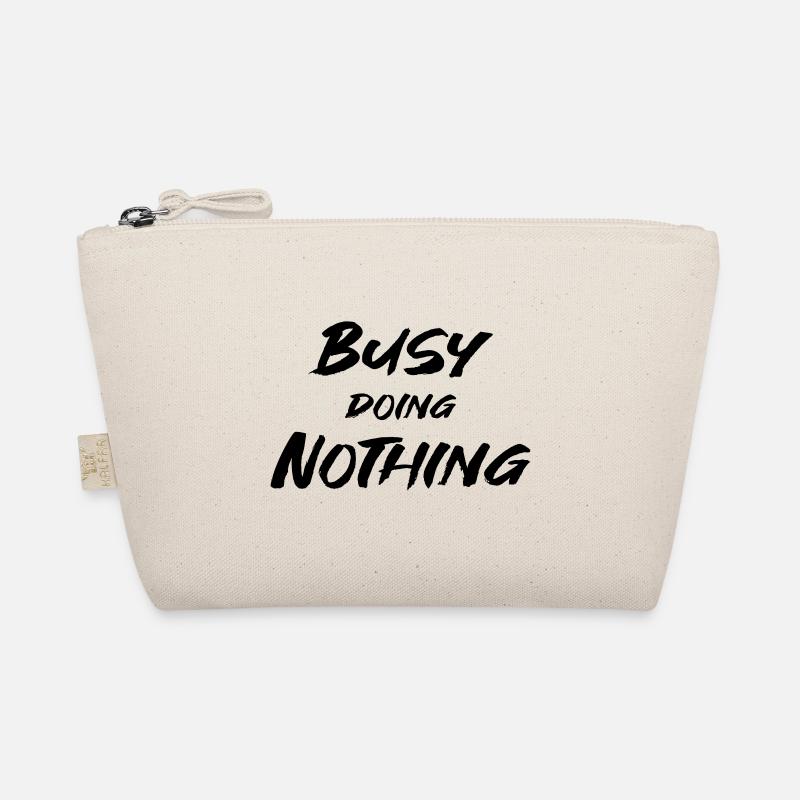 Busy doing nothing Organic Pouch
