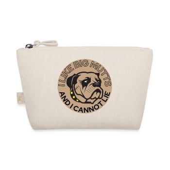I Like Big Mutts And I Cannot Lie - Organic Pouch - nature - Front