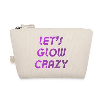 Let's Glow Crazy Graphic - Organic Pouch - nature - Front