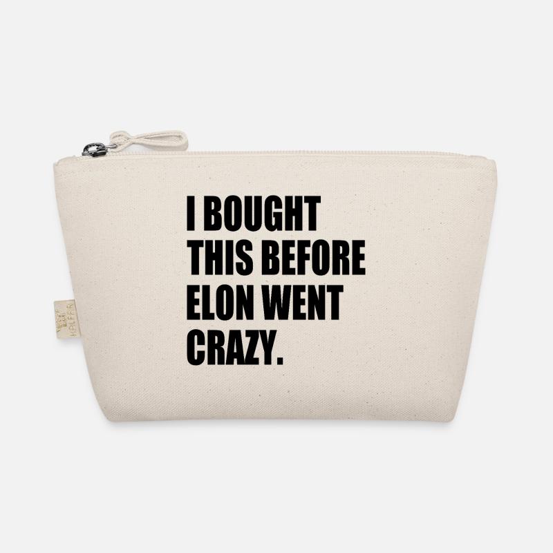 i bought this before elon went crazy Organic Pouch