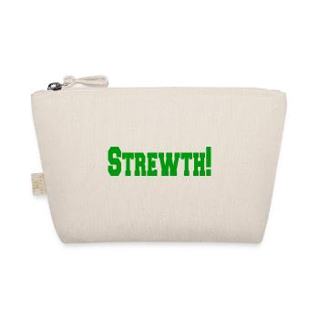 Strewth! - Organic Pouch - nature - Front