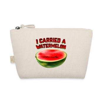 I Carried A Watermelon - Organic Pouch - nature - Front