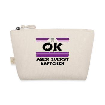 Kaffee - ok aber zuerst Kaffee - Bio-Täschchen - Natur - Vorne