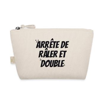 ARRête de Râler et double - Trousse biologique - nature - Devant