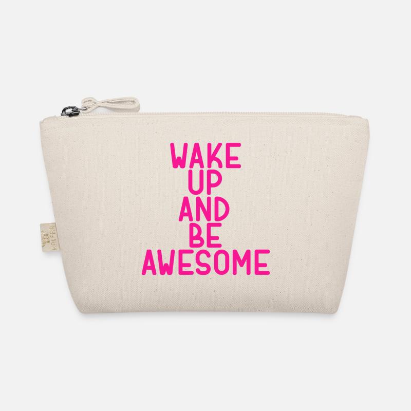 wake up and be awesome - Bio-Täschchen - Natur