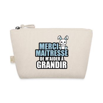 merci maîtresse de m'aider à grandir - Trousse biologique - nature - Devant