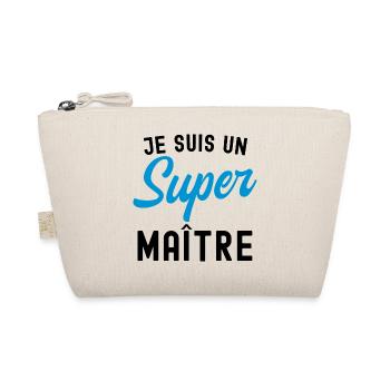 je suis un super maître - Trousse biologique - nature - Devant