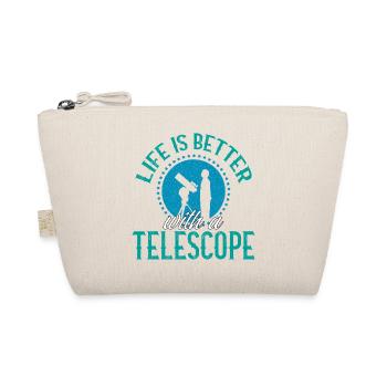 Life Is Better With A Telescope Astronomie Weltall - Bio-Täschchen - Natur - Vorne