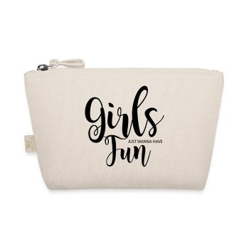 Girls just wanna have fun - Organic Pouch - nature - Front