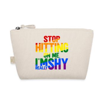 Stop dredging me, I'm shy - Organic Pouch - nature - Front