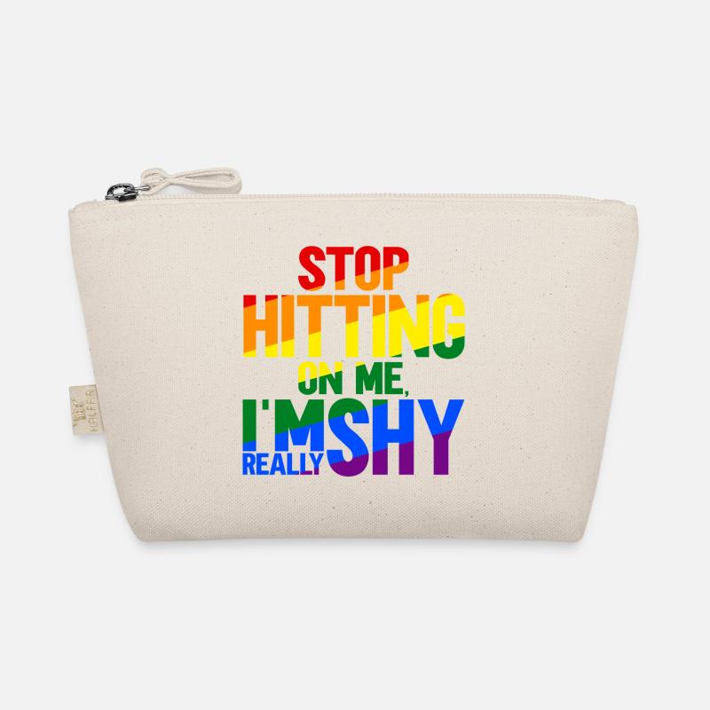 Stop dredging me, I'm shy Organic Pouch