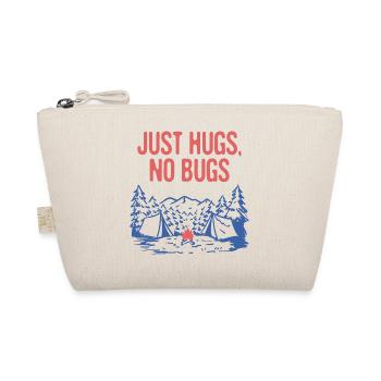 Just Hugs No Bugs Camping Couples Camper Lovers - Organic Pouch - nature - Front
