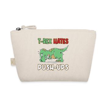 T-Rex déteste les pompes Push-ups Humour drôle - Trousse biologique - nature - Devant