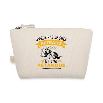 J'peux pas je suis retraité et j'ai pétanque - Trousse biologique - nature - Devant