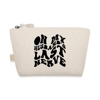 Sur le dernier nerf de mon mari - Trousse biologique - nature - Devant
