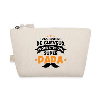 Pas besoin de cheveux pour être un super papa - Trousse biologique - nature - Devant