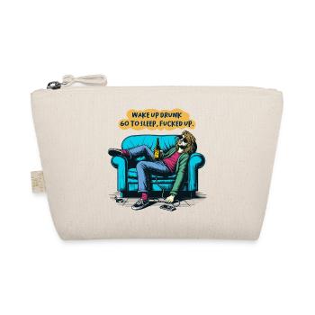 Wake Up Drunk Go To Sleep Fucked Up Funny Sayings - Organic Pouch - nature - Front
