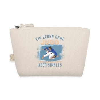 Ein Leben ohne Judo ist möglich, aber Sinnlos - Bio-Täschchen - Natur - Vorne