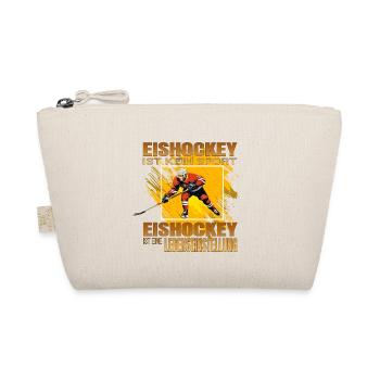 Eishockey ist kein Sport, Eishockey ist eine... - Bio-Täschchen - Natur - Vorne