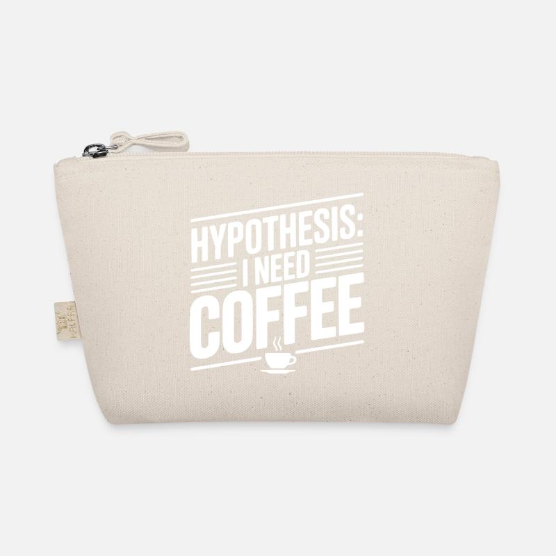 Hypothesis: I Need Coffee Organic Pouch