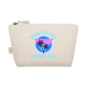 Retraité en 2025 – Démerdez-vous ! Soleil & Palmie - Trousse biologique - nature - Devant
