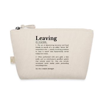 Coworker Leaving: Office Farewell Humor - Organic Pouch - nature - Front