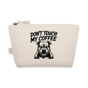 Don’t Touch My Coffee – Lustiges Hunde Motiv - Bio-Täschchen - Natur - Vorne