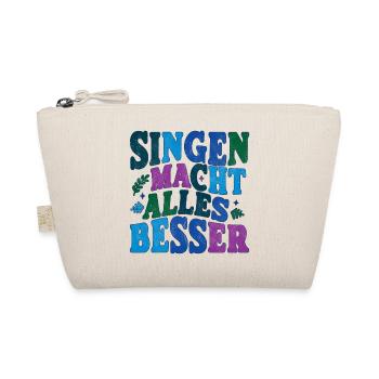 Singen macht alles besser - bunt - Bio-Täschchen - Natur - Vorne