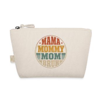 Mama Mommy Mom Bruh Retro Design - Organic Pouch - nature - Front