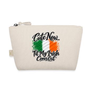 Cute now - Til my irish comes out - Ireland Irland - Bio-Täschchen - Natur - Vorne