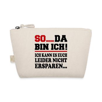 Da bin ich Ich bin da Sprüche Mann Frau Büro - Bio-Täschchen - Natur - Vorne