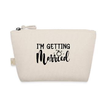 I'm Getting Married Engagement Party Matching Gift - Organic Pouch - nature - Front