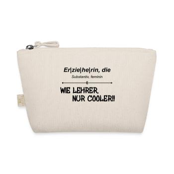 Erzieherin- wie Lehrer, nur cooler!! - Bio-Täschchen - Natur - Vorne