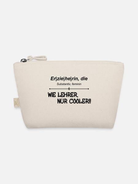 Erzieherin- wie Lehrer, nur cooler!! - Bio-Täschchen - Natur