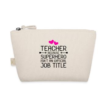 Le super-héros de l’enseignant cadeau - Trousse biologique - nature - Devant