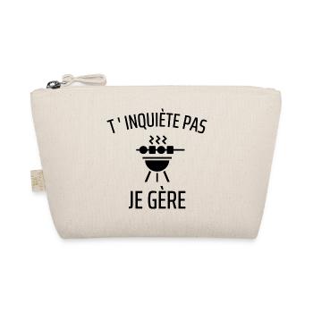 T' inquiète pas je gère humour barbecue cadeau - Trousse biologique - nature - Devant