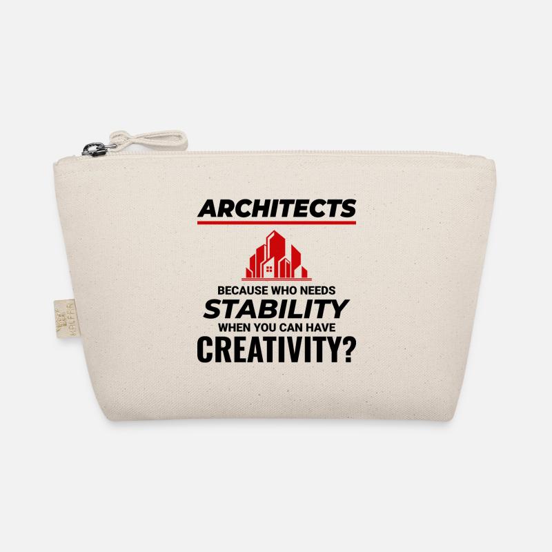 Architects: Embrace Creativity over Stability Organic Pouch