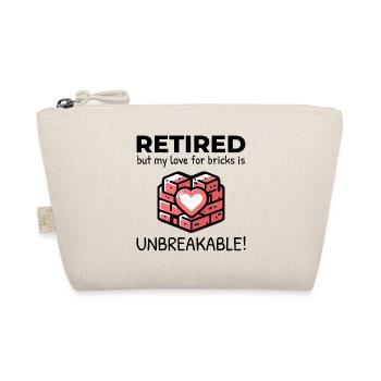 Unbreakable Brick Love: Retired Bricklayer - Organic Pouch - nature - Front