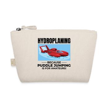 Hydroplane Boat Racing Humor Puddle Jumping Funny - Organic Pouch - nature - Front