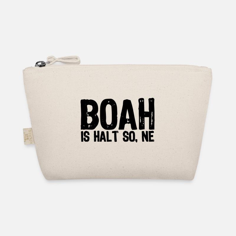 Boah is halt so, ne - Satire Bio-Täschchen
